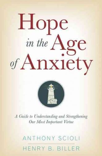Hope in the Age of Anxietyhope 