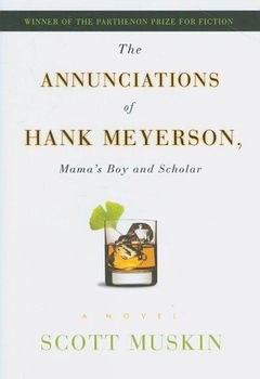 The Annunciations of Hank Meyerson, Mama's Boy and Scholarannunciations 