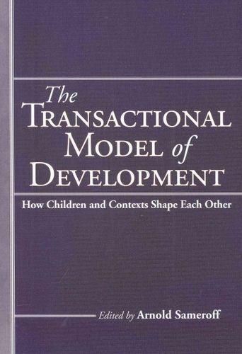 The Transactional Model of Developmenttransactional 
