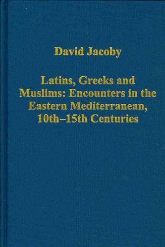 Latins, Greeks and Muslimslatins 