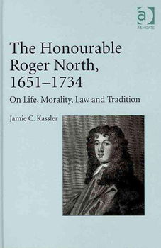 The Honourable Roger North, (1651-1734)honourable 