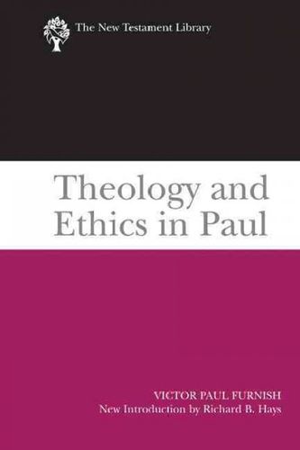 Theology and Ethics in Paultheology 