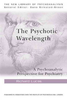 The Psychotic Wavelengthpsychotic 