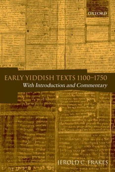 Early Yiddish Texts 1100-1750early 