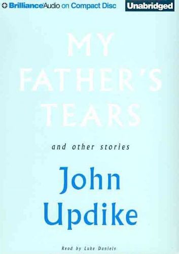 My Father's Tears and Other Storiesfather 