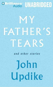 My Father's Tears and Other Storiesfather 