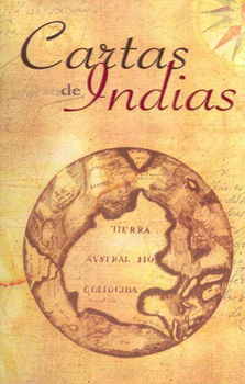 Cartas de Indias/ Letters of Indiancartas 