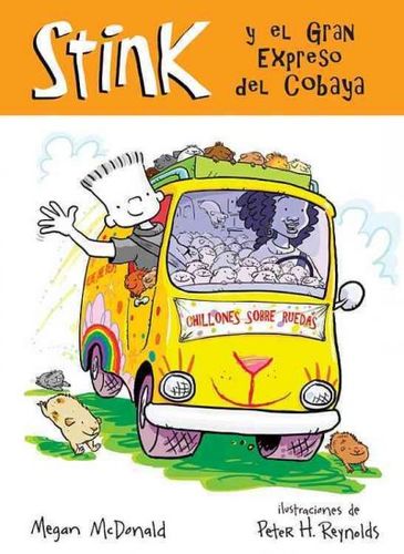 Stink y el Gran Expreso del Cobaya/ Stink and the Great Guinea Pig Expressstink 