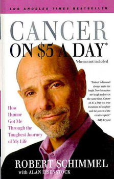 Cancer on Five Dollars a Day* (*Chemo Not Included)cancer 