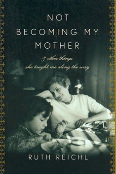 Not Becoming My Motherbecoming 