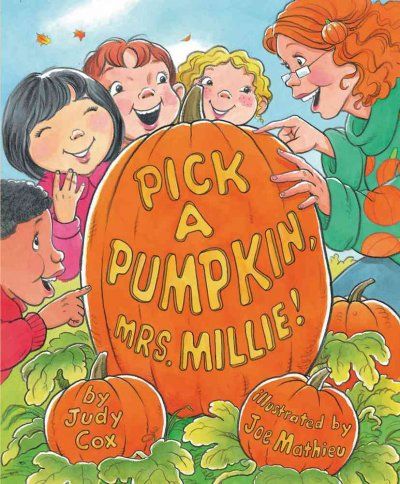 Pick a Pumpkin, Mrs. Millie!pick 