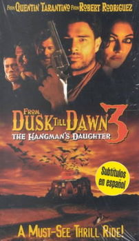 FROM DUSK TILL DAWN 3:HANGMAN'Sdusk 