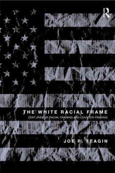 The White Racial Framewhite 