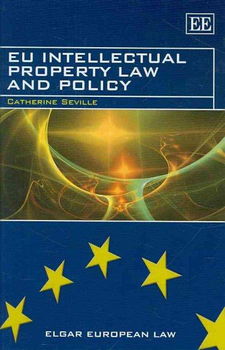 EU Intellectual Property Law and Policyintellectual 