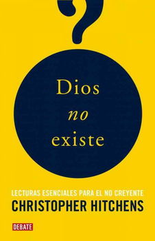 Dios no existe/ The Portable Atheistdios 