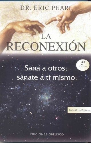 La reconexion/ The Reconnectionreconexion 