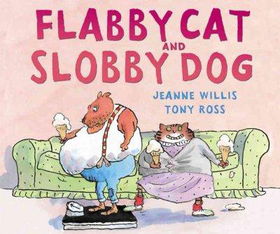 Flabby Cat and Slobby Dogflabby 