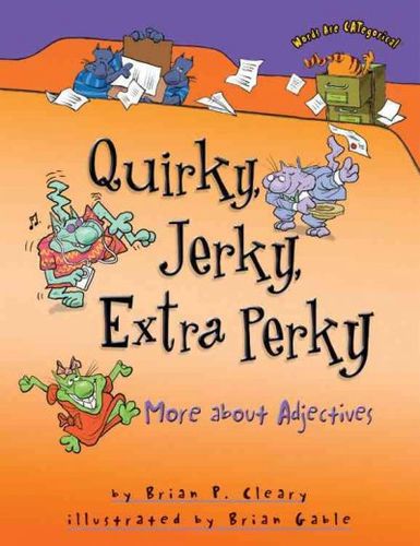Quirky, Jerky, Extra Perkyquirky 