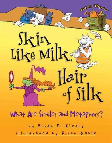 Skin Like Milk, Hair of Silkskin 