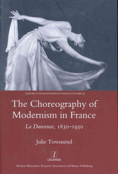 The Choreography of Modernism in Francechoreography 