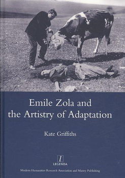 Emile Zola and the Artistry of Adaptationemile 