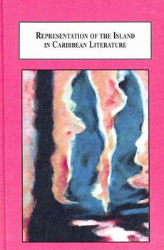 Representationa of the Island in Caribbean Literaturerepresentationa 