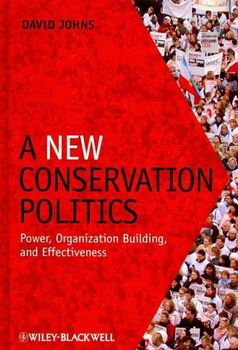 A New Conservation Politicsconservation 