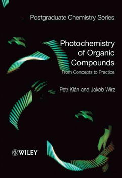 Photochemistry of Organic Compoundsphotochemistry 