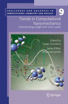Trends in Computational Nanomechanicstrends 
