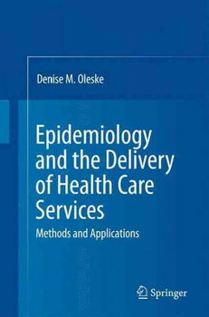 Epidemiology and the Delivery of Health Care Servicesepidemiology 