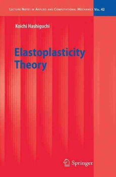 Elastoplasticity Theoryelastoplasticity 
