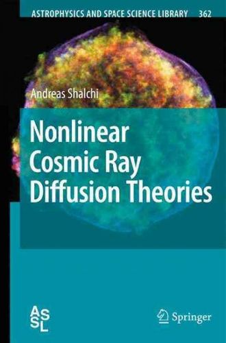 Nonlinear Cosmic Ray Diffusion Theoriesnonlinear 