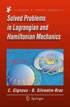 Solved Problems in Lagrangian and Hamiltonian Mechanicssolved 