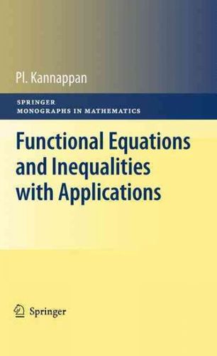 Functional Equations and Inequalities With Applicationsfunctional 