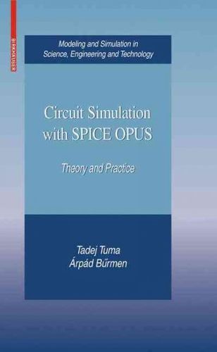 Circuit Simulation With SPICE OPUScircuit 