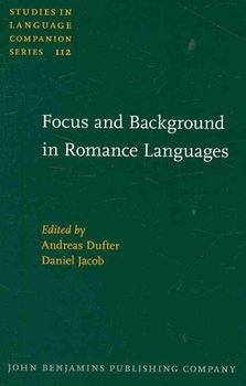 Focus and Background in Romance Languagesfocus 