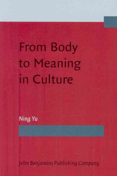 From Body to Meaning in Culturebody 