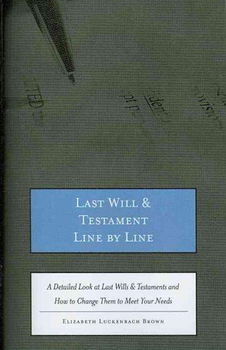 Last Wills & Testaments Line by Linelast 