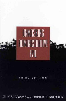 Unmasking Administrative Evilunmasking 