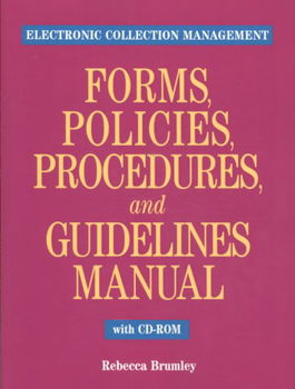Electronic Collection Management Forms, Policies, Procedures, And Guidelines Manualelectronic 
