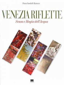 Venezia Riflette / Venice Reflectsvenezia 