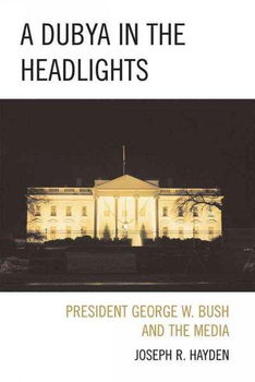 A Dubya in the Headlightsdubya 