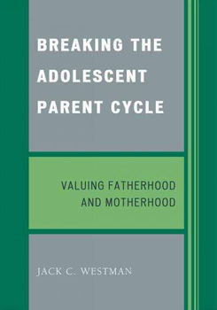 Breaking the Adolescent Parent Cyclebreaking 