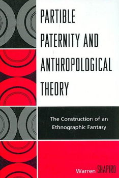 Partible Paternity and Anthropological Theorypartible 