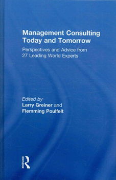 Management Consulting Today and Tomorrowmanagement 