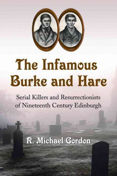 The Infamous Burke and Hareinfamous 