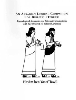 An Akkadian Lexical Companion for Biblical Hebrewakkadian 
