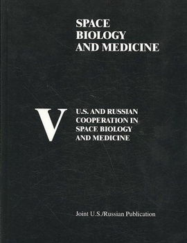 U.S. and Russian Cooperation in Space Biology and Medicinerussian 