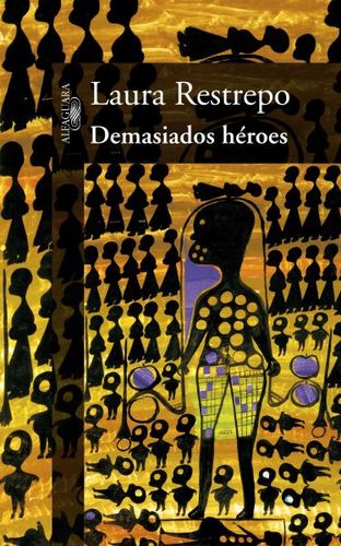 Demasiados Heroes/ Too Many Heroesdemasiados 