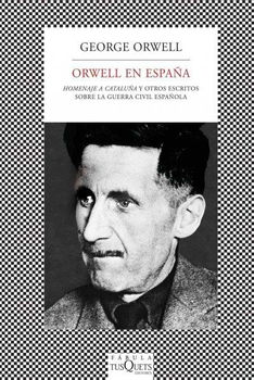 Orwell en Espana/ Orwell in Spainorwell 